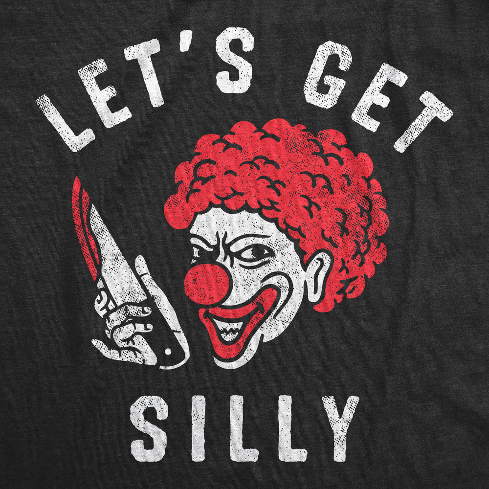 Mens Lets Get Silly T Shirt Funny Halloween Creepy Killer Clown Joke Tee For Guys Image 2