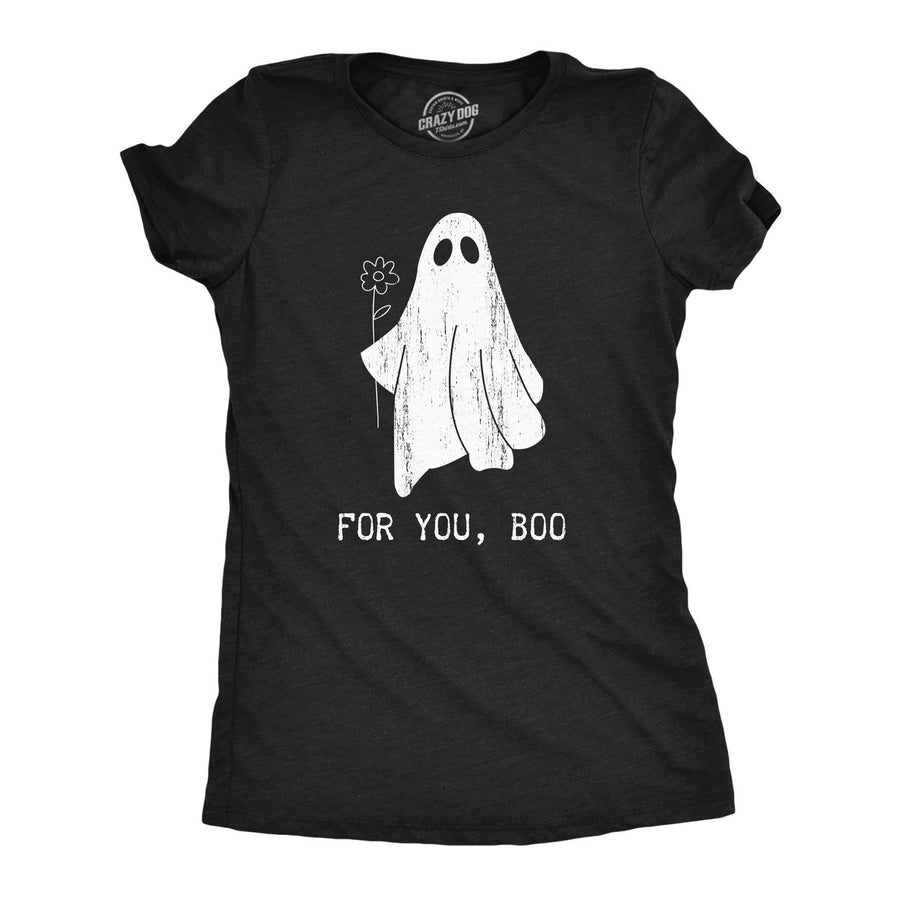 Womens For You Boo T Shirt Funny Halloween Bedsheet Ghost Flower Joke Tee For Ladies Image 1