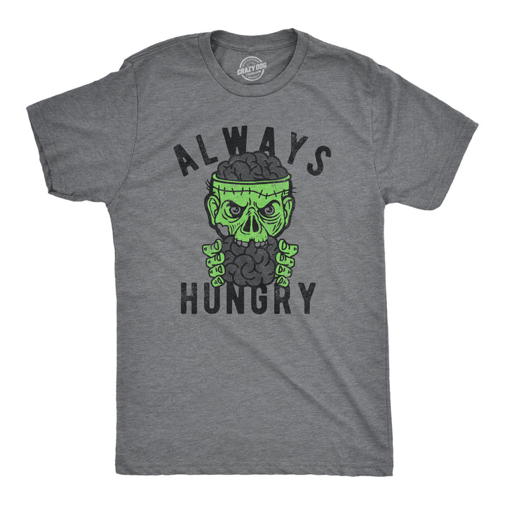 Mens Always Hungry T Shirt Funny Halloween Eating Zombie Joke Tee For Guys Image 1