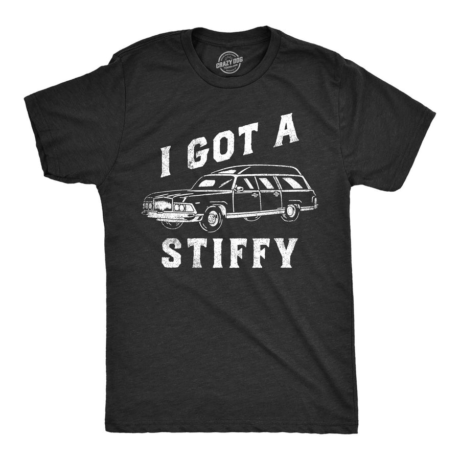 Mens I Got A Stiffy T Shirt Funny Hearse Dead Person Adult Joke Tee For Guys Image 1