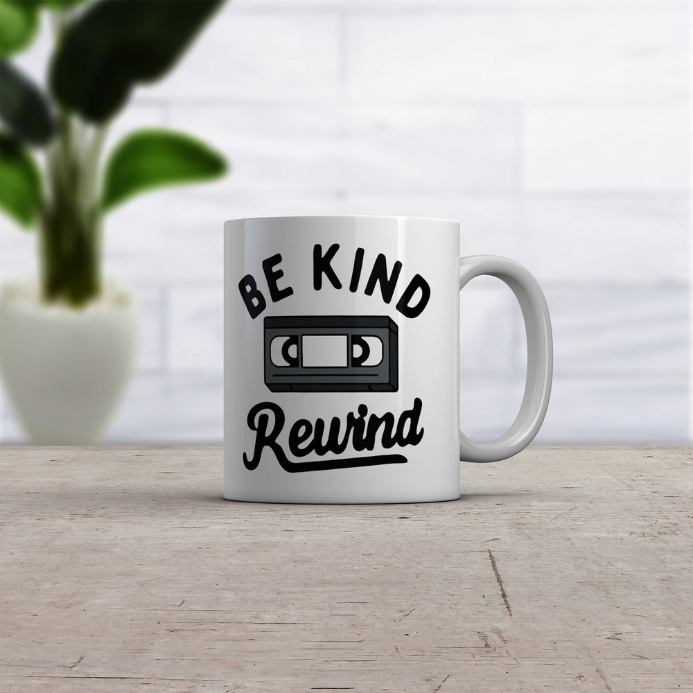 Be Kind Rewind Mug Funny Retro VHS Tape Joke Novelty Cup-11oz Image 2