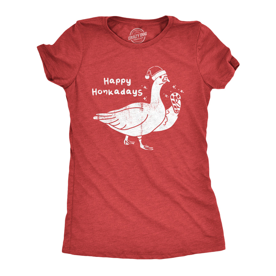 Womens Happy Honkadays T Shirt Funny Xmas Party Goose Joke Tee For Ladies Image 1