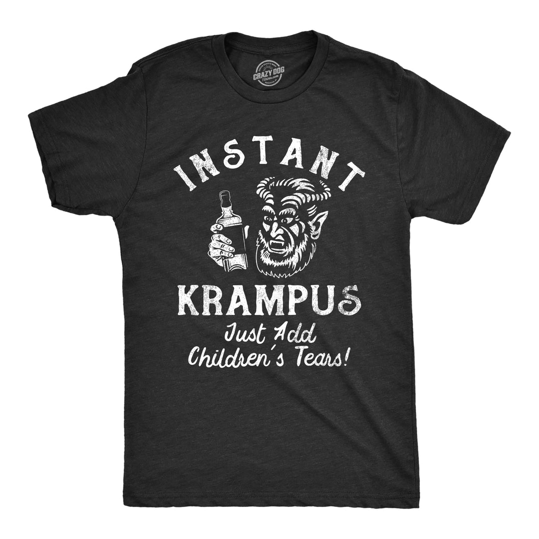 Mens Instant Krampus Just Add Childrens Tears T Shirt Funny Xmas Evil Devil Santa Joke Tee For Guys Image 1