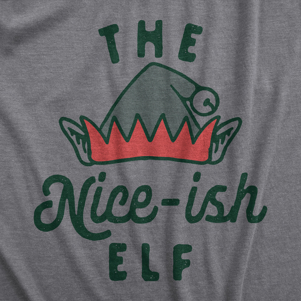 Mens The Nice Ish Elf T Shirt Funny Good Behavior Xmas Elves Joke Tee For Guys Image 2