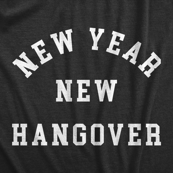 Womens Year Hangover T Shirt Funny Years Eve Partying Drinking Joke Tee For Ladies Image 2