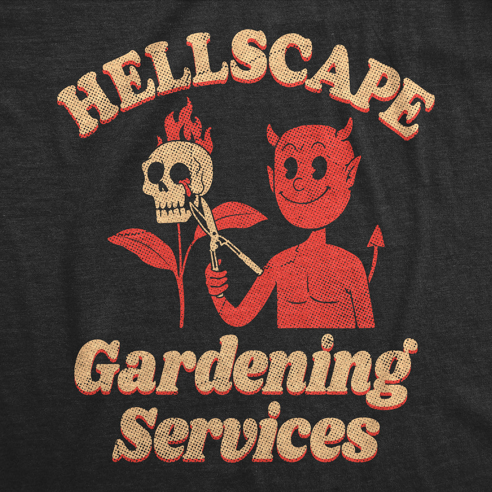 Mens Hellscape Gardening Services T Shirt Funny Devil Landscaping Joke Tee For Guys Image 2