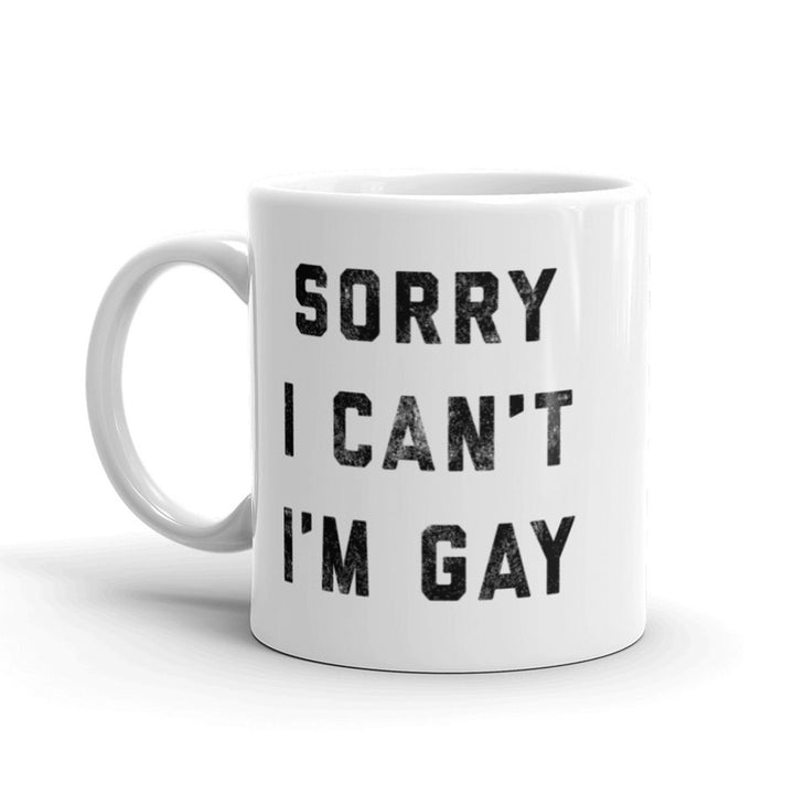 Sorry I Cant Im Gay Coffee Mug Funny Pride Ceramic Cup-11oz Image 1