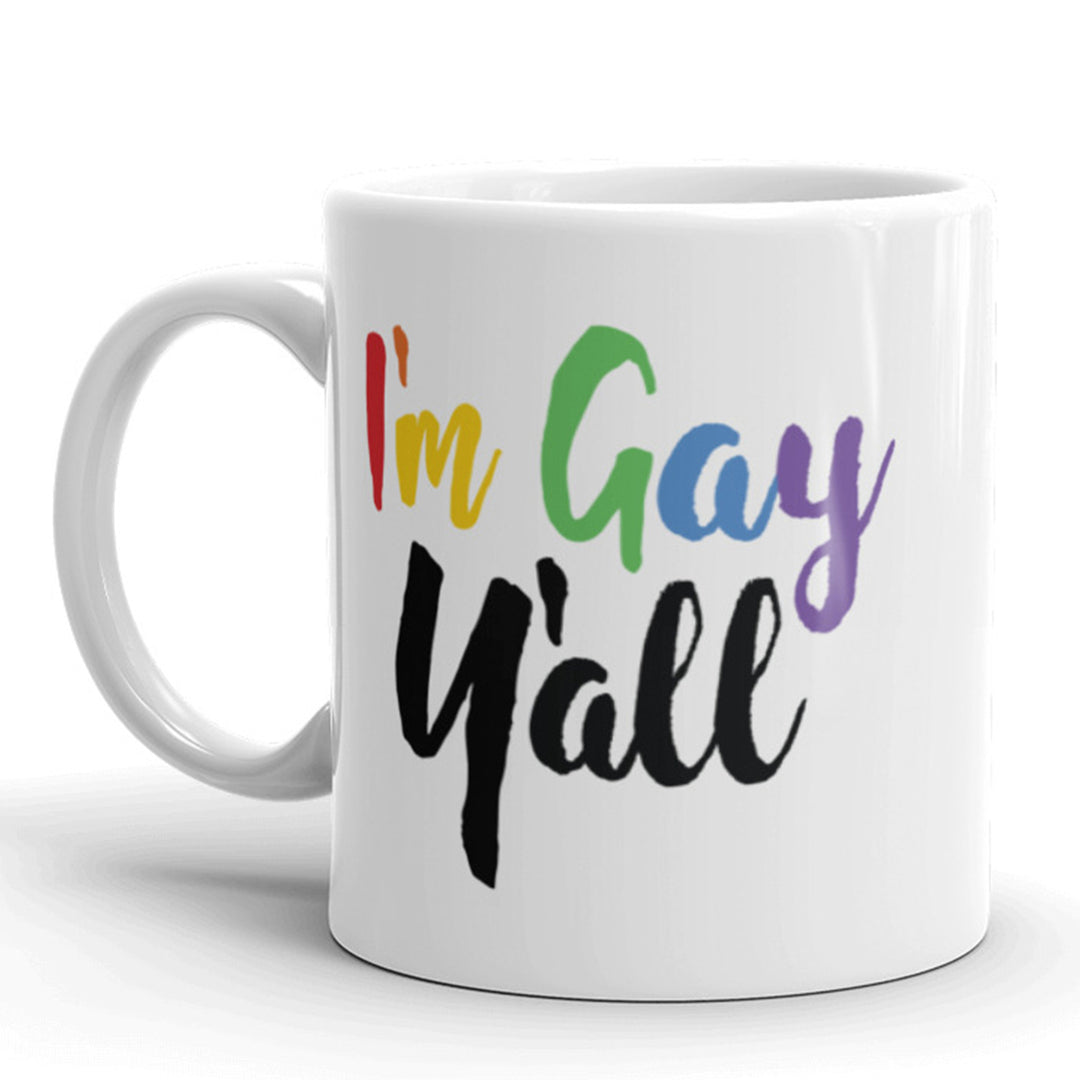 Im Gay Yall Coffee Mug Funny LGBTQ Pride Ceramic Cup-11oz Image 1