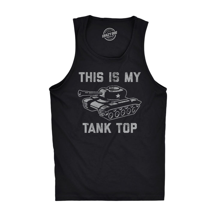Mens This Is My Tank Top Fitness Tank Funny Army Military Tank Joke Sleeveless Tee For Guys Image 1