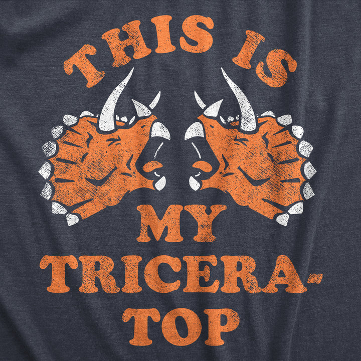 Mens This Is My Tricera Top T Shirt Funny Dinosaur Triceratops Joke Tee For Guys Image 2