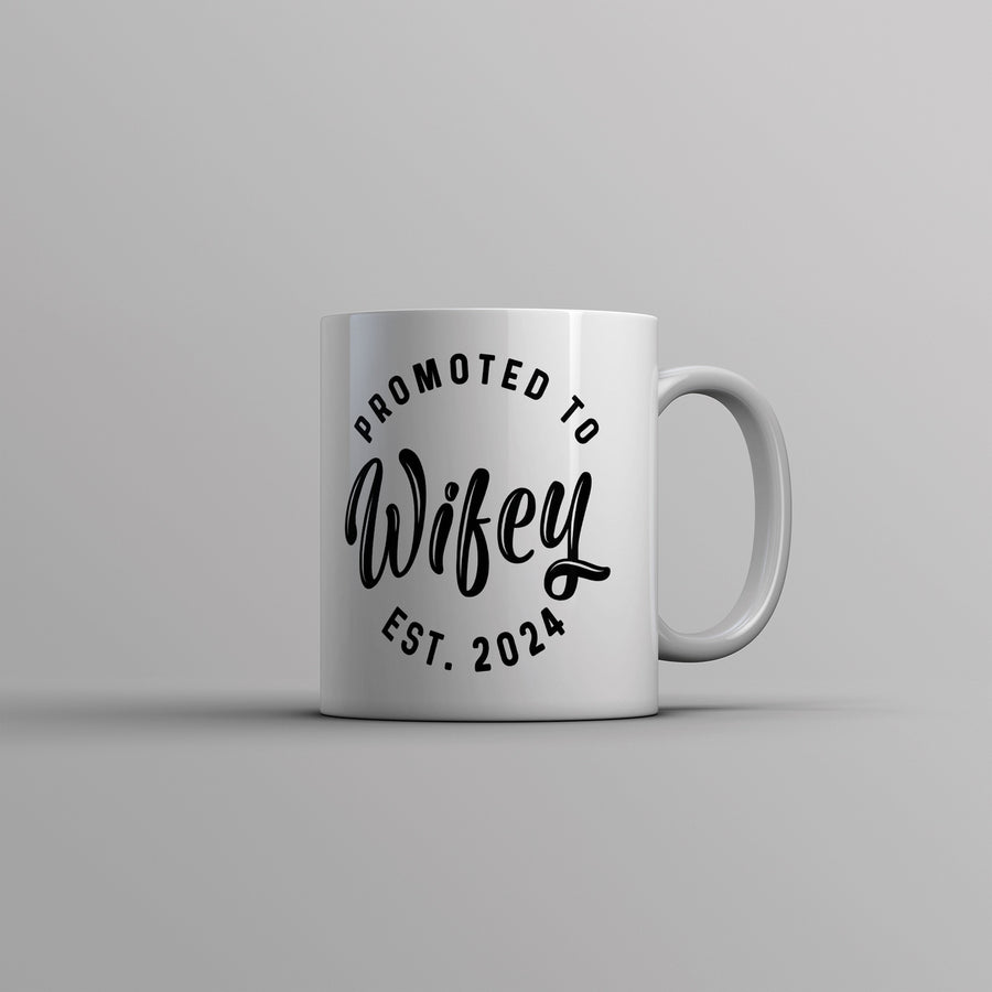 Promoted To Wifey 2024 Mug Funny Family Wedding Announcement Coffee Cup-11oz Image 1