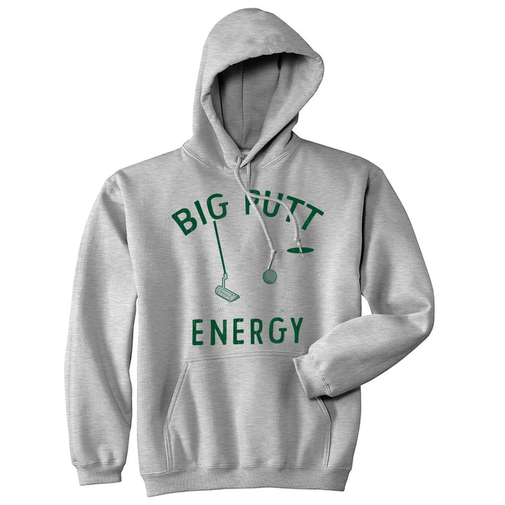 Big Putt Energy Unisex Hoodie Funny Golfing Putting Lovers Joke Hooded Sweatshirt Image 1