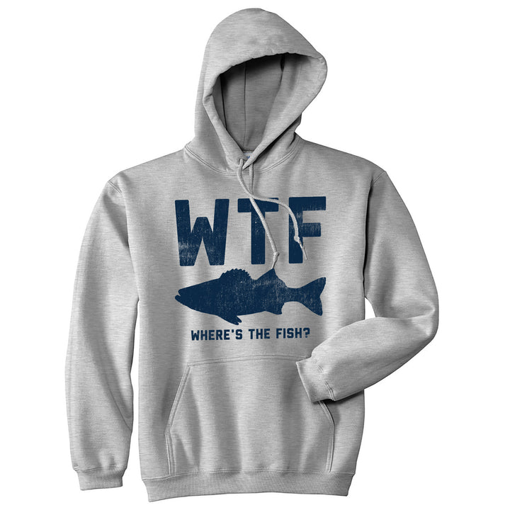 WTF Wheres The Fish Unisex Hoodie Funny Fishing Acronym Fishermen Joke Hooded Sweatshirt Image 1