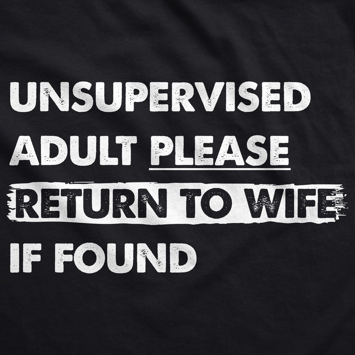 Unsupervised Adult Please Return To Wife If Found Unisex Hoodie Funny Married Joke Hooded Sweatshirt Image 2