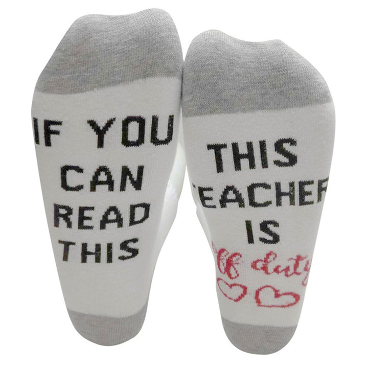 1 Pair IF YOU CAN READ THIS/ THIS NURSE TEACHER IS OFF DUTY Unisex Mid-tube Cotton Socks Image 1