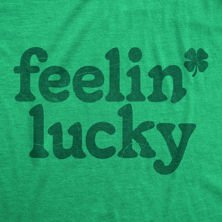 Womens Feelin Lucky T shirt Funny St Pattys Days Parade Four Leaf Clover Tee For Ladies Image 2