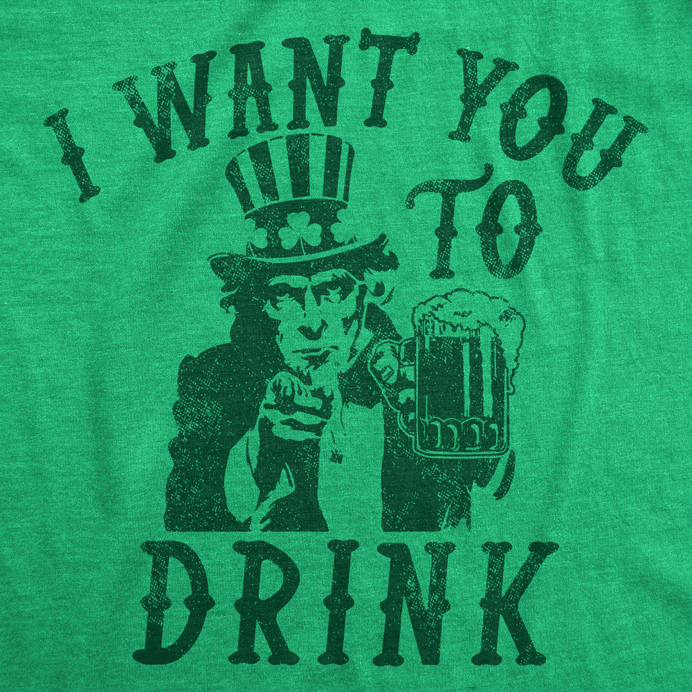 Mens I Want You To Drink T Shirt Funny St Pattys Day Uncle Sam Drinking Partying Joke Tee For Guys Image 2