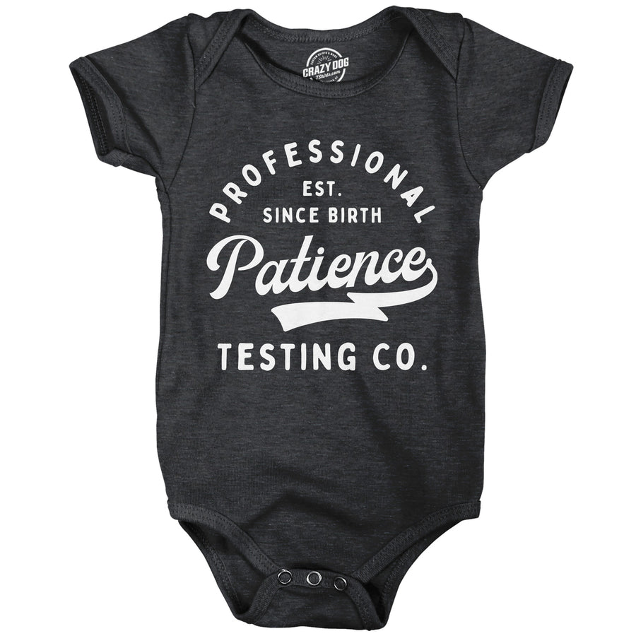 Professional Patience Testing Co Baby Bodysuit Funny Joke Jumper For Infants Image 1