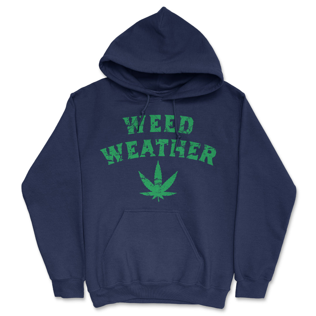 Weed Weather Unisex Hoodie Pot Smoking Lovers Hooded Sweatshirt Image 1