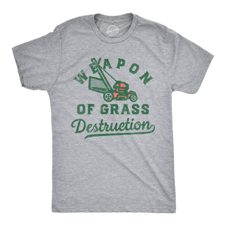 Mens Weapon Of Grass Destruction T Shirt Funny Lawn Mower Joke Tee For Guys Image 1