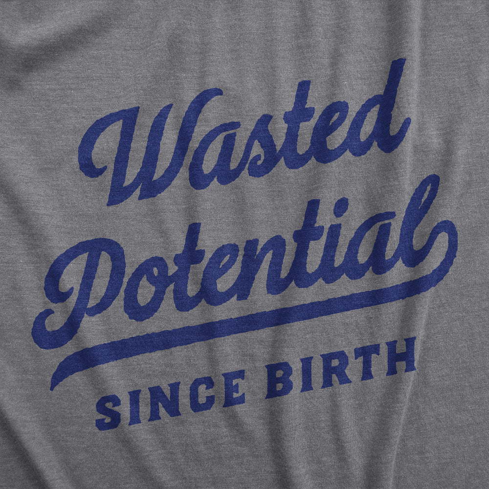 Mens Wasted Potential T Shirt Funny Dissapointment Missed Opportunity Joke Tee For Guys Image 2