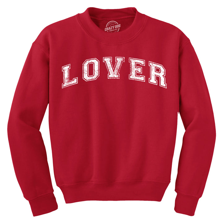 Lover Crewneck Sweatshirt Funny Cute Valentines Day Love Long Sleeve Sweater Image 1
