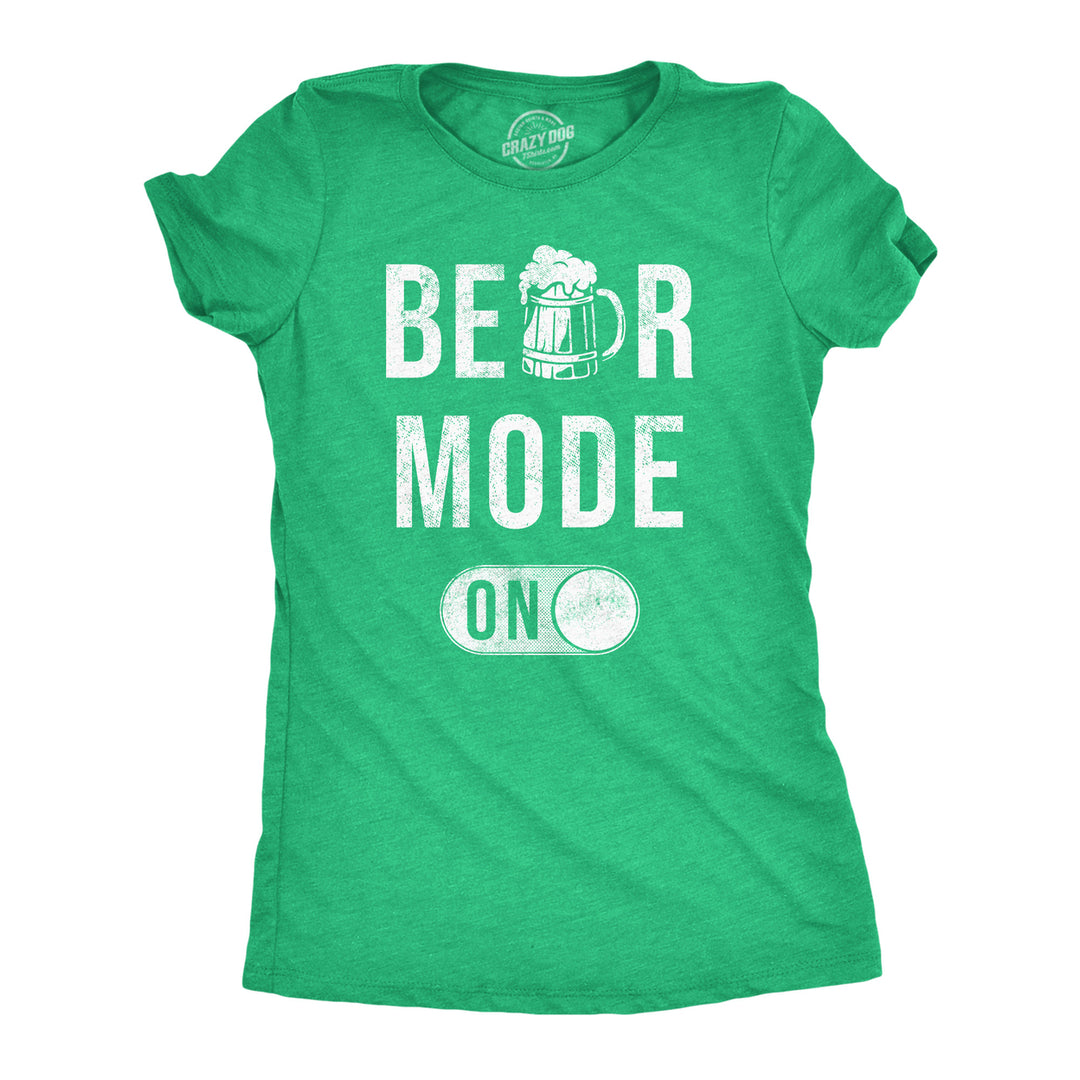 Womens Beer Mode On T Shirt Funny St Paddys Day Parade Drinking Partying Switch Joke Tee For Ladies Image 1