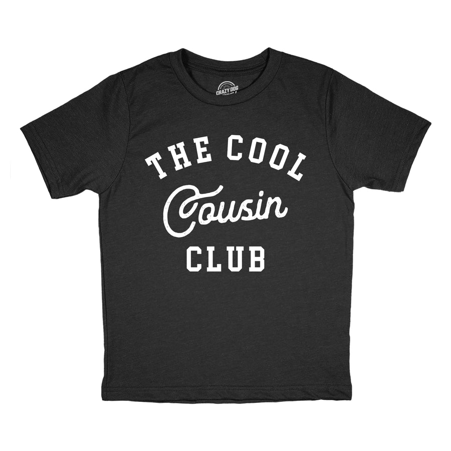 Youth The Cool Cousin Club T Shirt Funny Extended Family Cousins Joke Tee For Kids Image 1