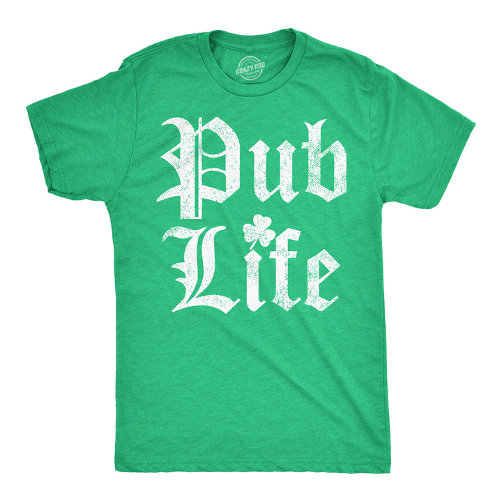 Mens Funny T Shirts Pub Life St Patricks Day Drinking Shirt For Men Image 1