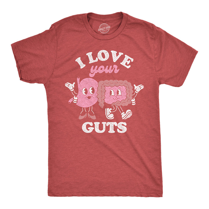 Mens Funny T Shirts I Love Your Guts Valentines Day Graphic Tee For Men Image 1