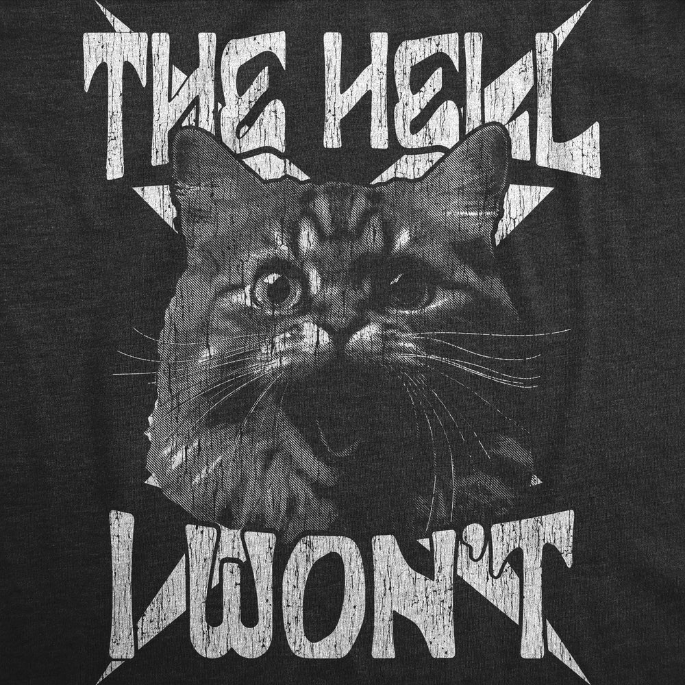 Womens Funny T Shirts The Hell I Wont Crazy Cat Graphic Tee For Ladies Image 2