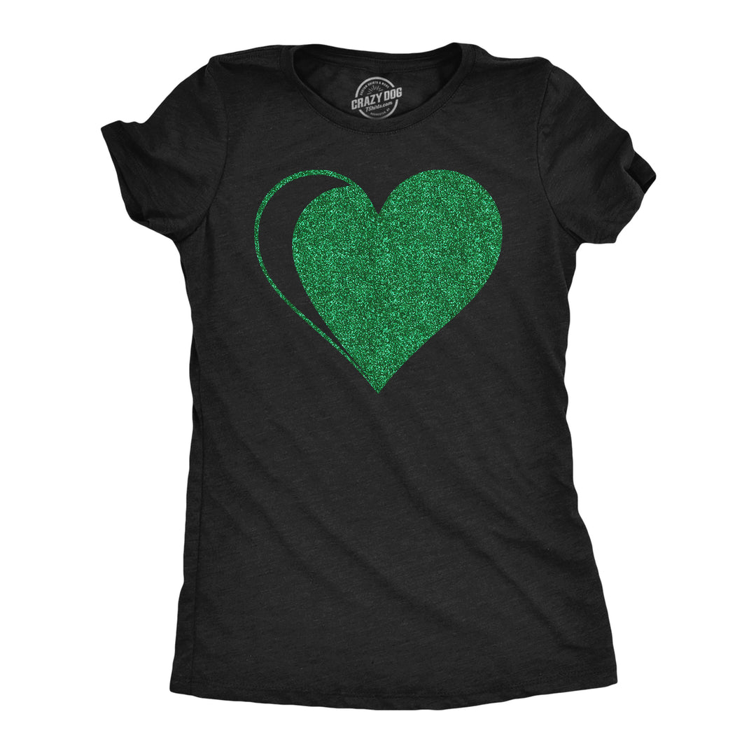 Womens Green Glitter Heart Funny St Patricks Day T Shirt For Ladies Image 1