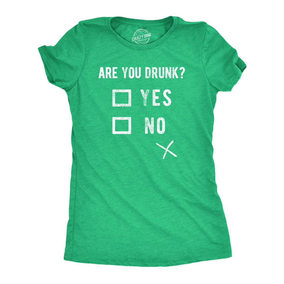 Womens Funny T Shirts Are You Drunk St Patricks Day Drinking Tee For Ladies Image 1