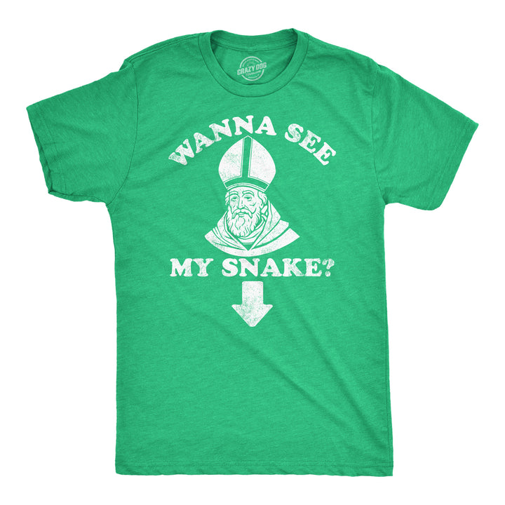 Mens Funny T Shirts Wanna See My Snake St Patricks Day Novelty Adult Tee Image 1