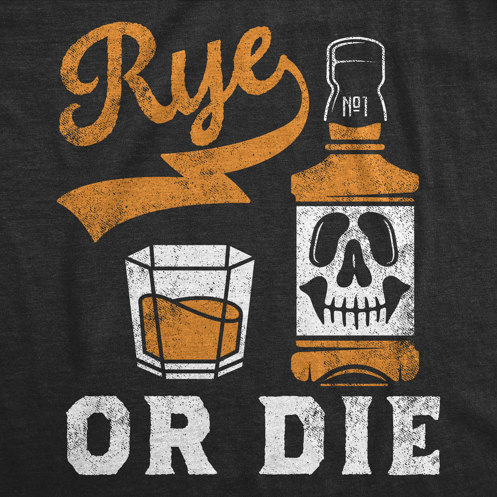 Womens Funny T Shirts Rye Or Die St Patricks Day Drinking Tee For Ladies Image 2