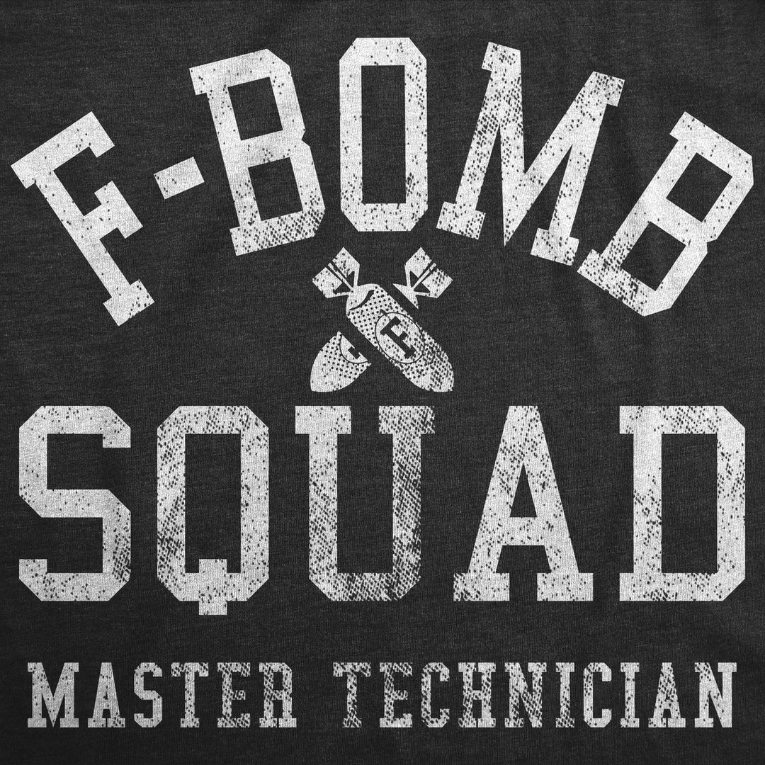 Mens F Bomb Squad Funny Graphic Tees Swear Word Sarcastic Shirt For Men Image 2