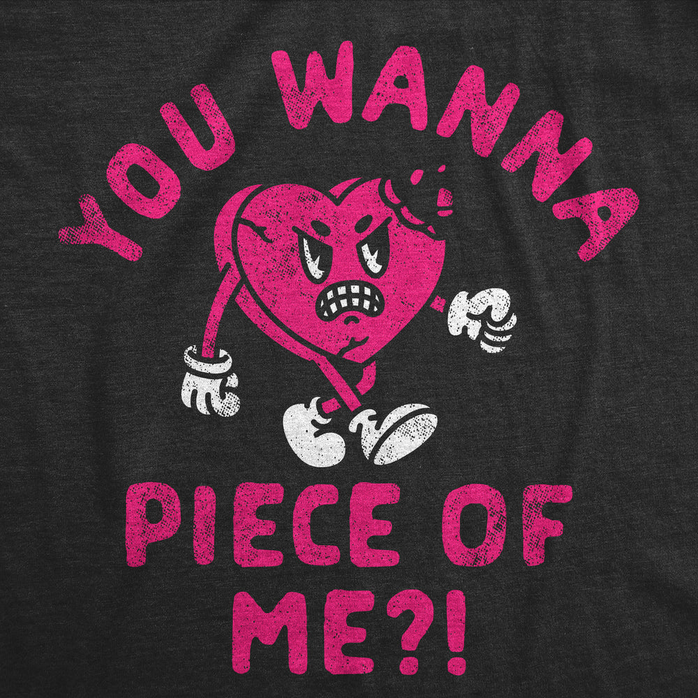 Mens Funny T Shirts You Wanna Piece Of Me Sarcastic Valentines Day Tee Image 2