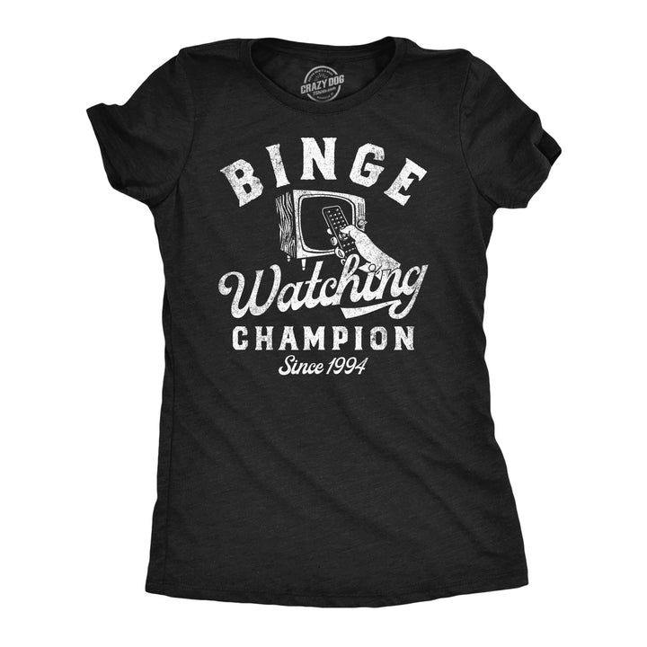 Womens Funny T Shirts Binge Watching Champion Vintage Tees For Ladies Image 1