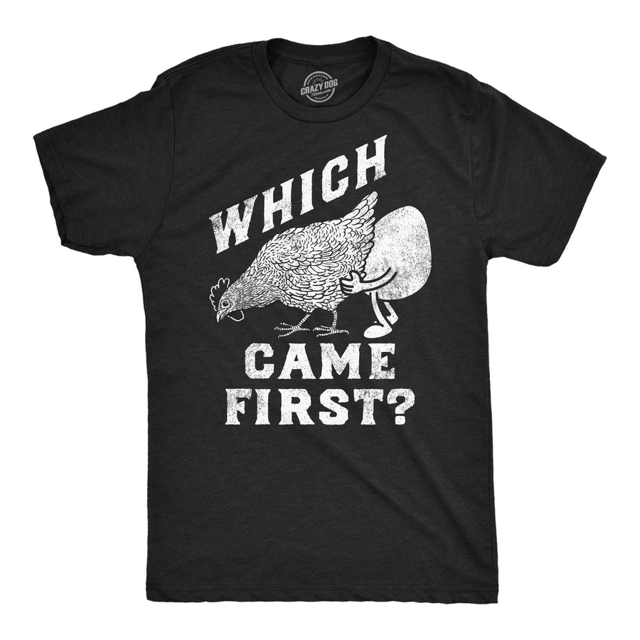 Mens Funny T Shirts Which Came First Sarcastic Adult Tee For Men Image 1
