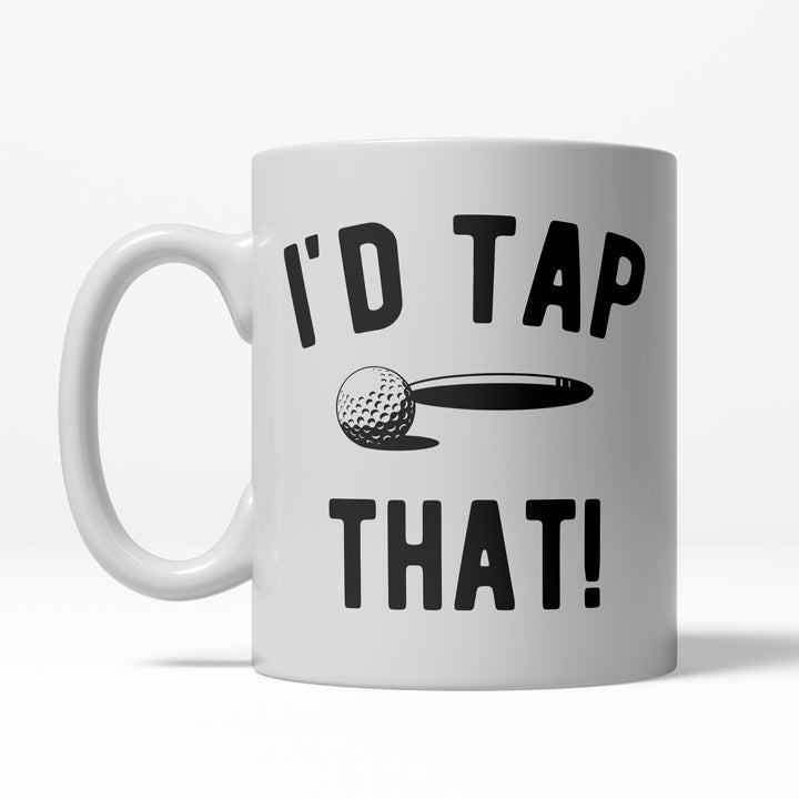 Id Tap That Mug Funny Golfing Novelty Coffee Cup-11oz Image 1