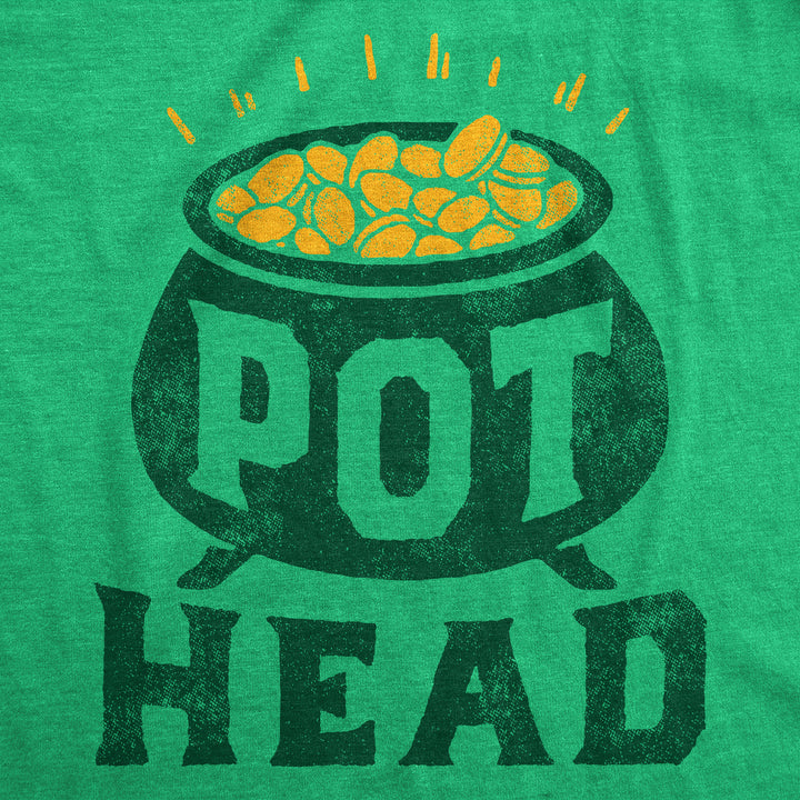 Womens Funny T Shirt Pot Head St Patricks Day Sarcastic Tee For Ladies Image 2