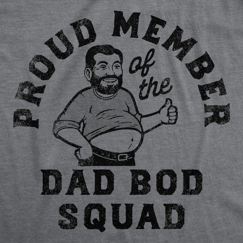 Mens Funny T Shirts Proud Member Of The Dad Bod Squad Fitness Tee For Men Image 2