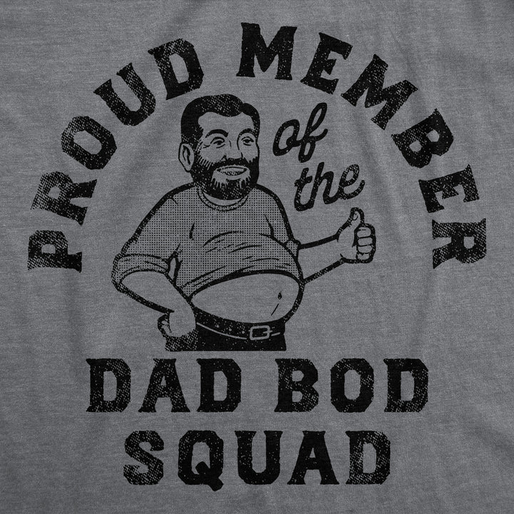 Mens Funny T Shirts Proud Member Of The Dad Bod Squad Fitness Tee For Men Image 2