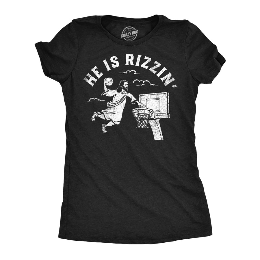 Womens Funny T Shirts He Is Rizzin Sarcastic Jesus Graphic Tee For Ladies Image 1