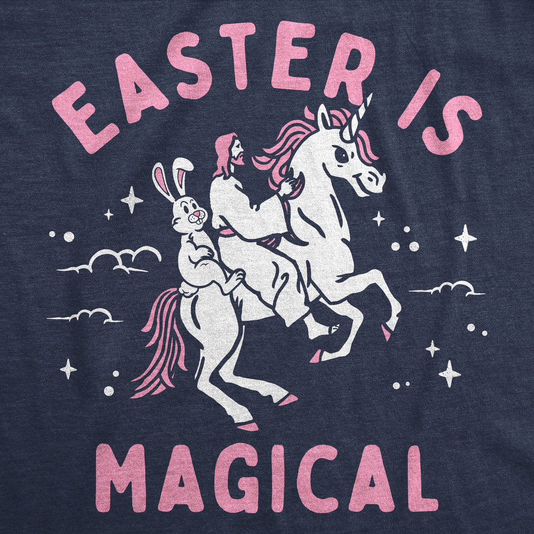 Womens Easter Is Magical Funny T Shirt Sarcastic Easter Bunny Graphic Tee For Ladies Image 2