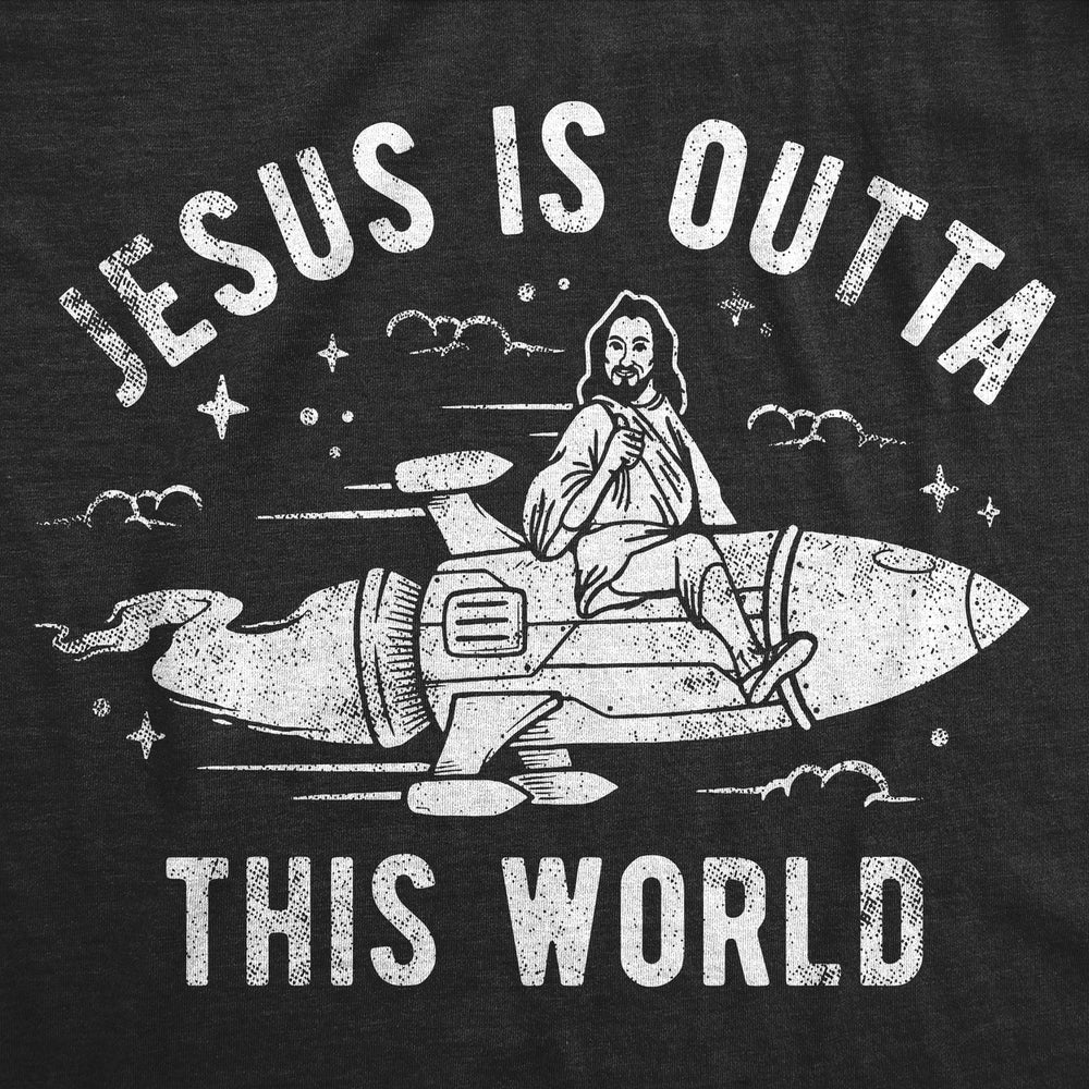 Womens Funny T Shirts Jesus Is Outta This World Sarcastic Easter Tee For Ladies Image 2