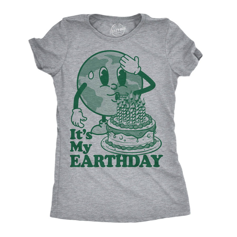 Womens Funny T Shirts Its My Earth Day Sarcastic Graphic Tee For Ladies Image 1