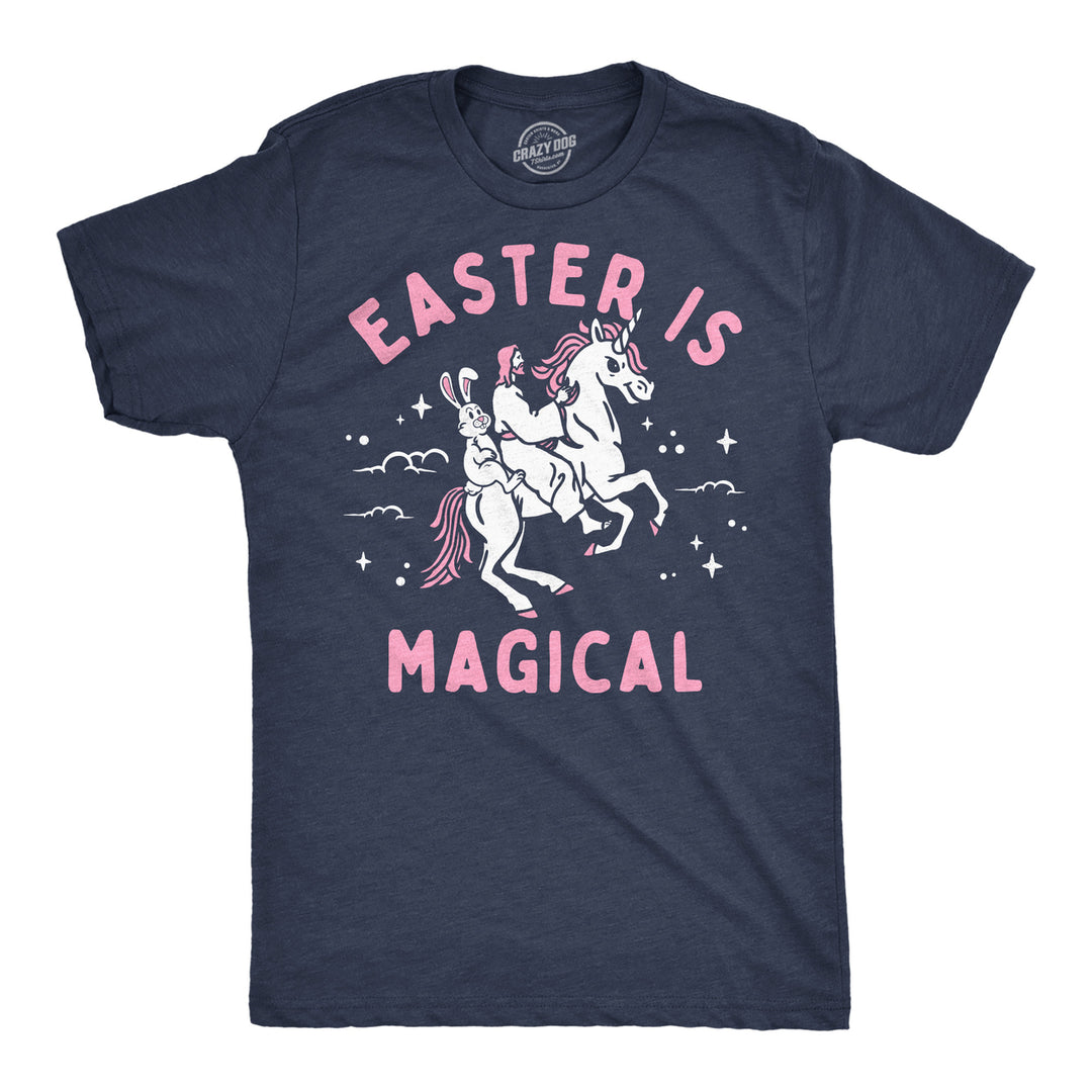 Mens Easter Is Magical Funny T Shirt Sarcastic Easter Bunny Graphic Tee For Men Image 1