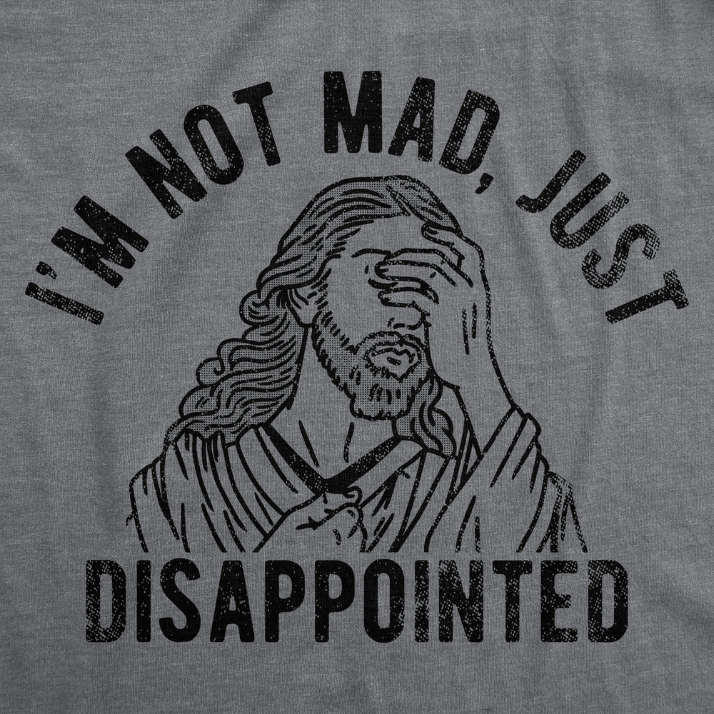 Womens Im Not Mad Just Disappointed Funny T Shirts Sarcastic Jesus Tee For Ladies Image 2