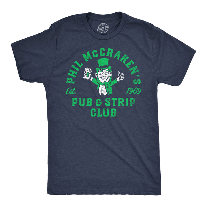 Mens Funny T Shirts Phil McCrackens Pub And Strip Club Sarcastic St Patricks Day Tee Image 1